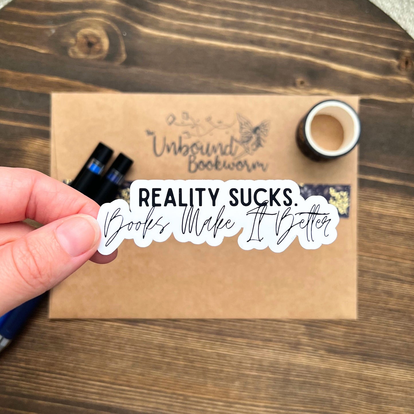 Reality Sucks, Books Make It Better Bookish Sticker
