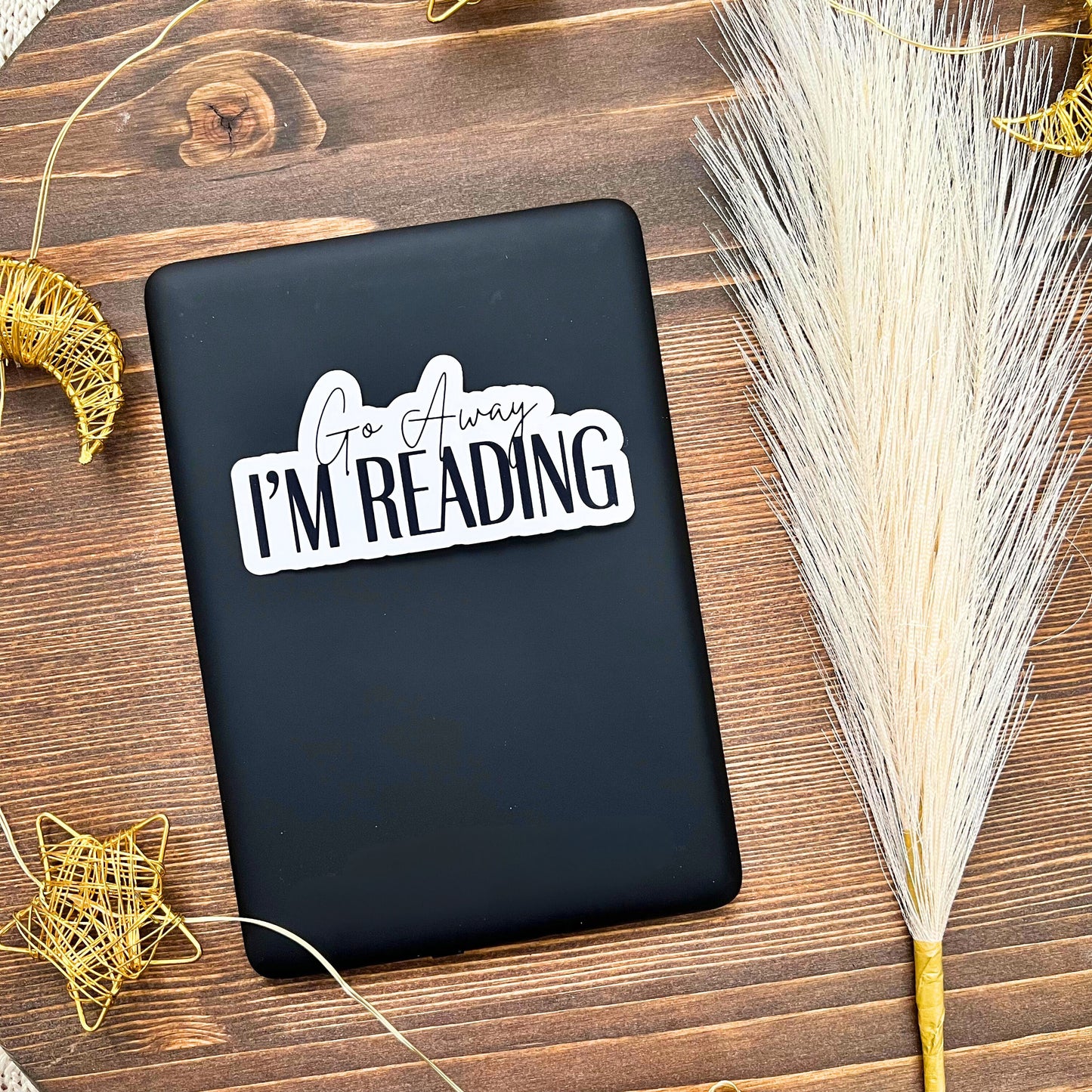 Go Away, I'm Reading Sassy Bookish Sticker