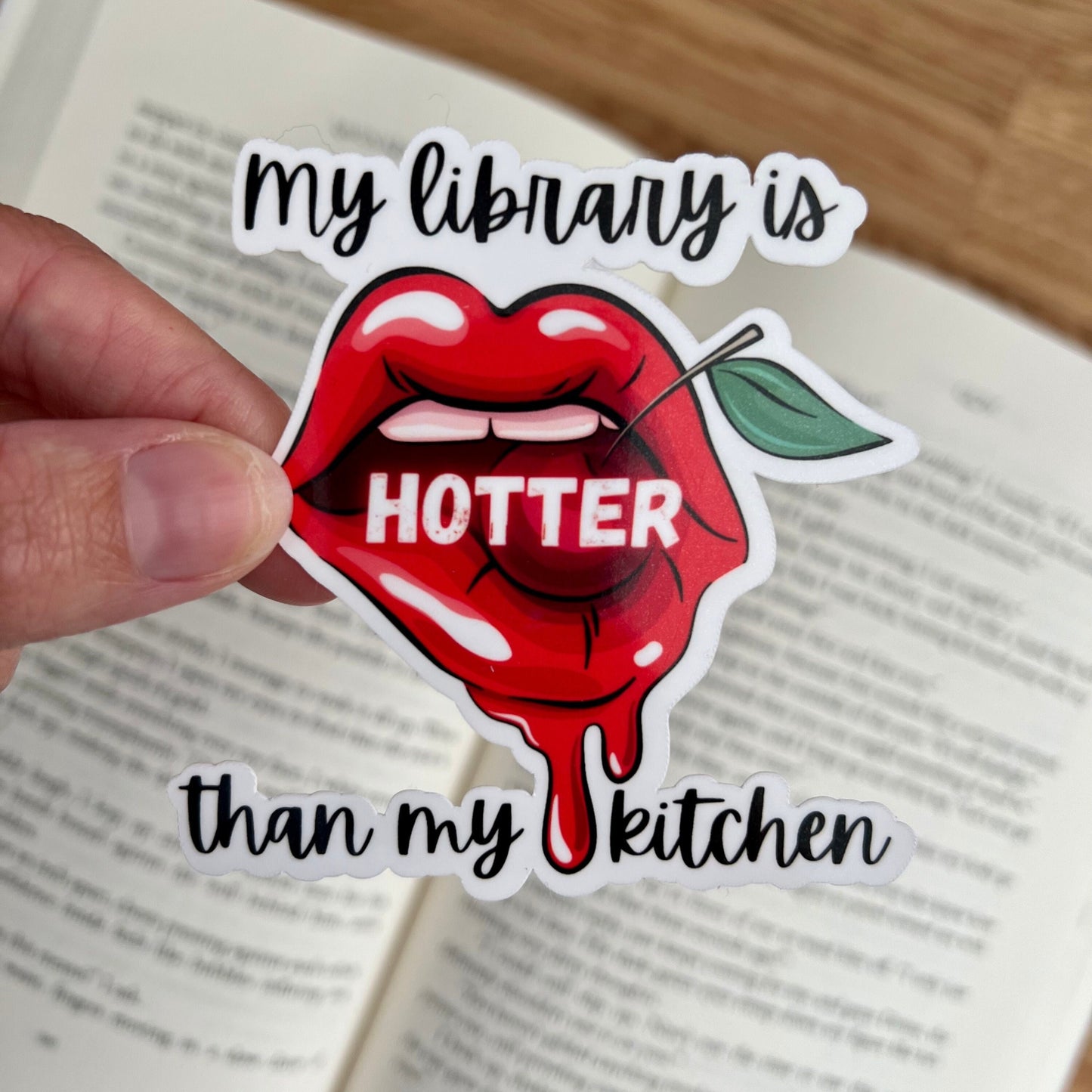 Hotter Than My Kitchen Vinyl Bookish Sticker