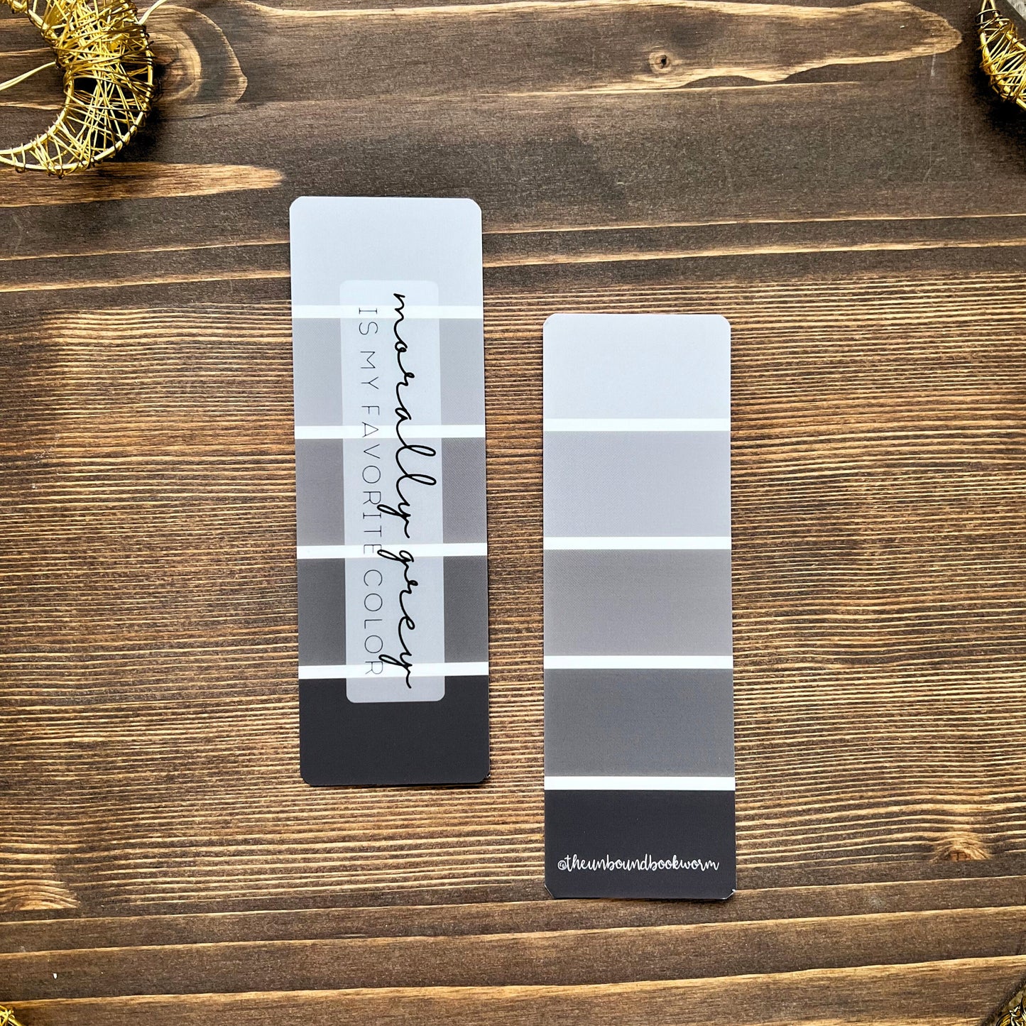 Morally Grey Soft-Touch Bookmark