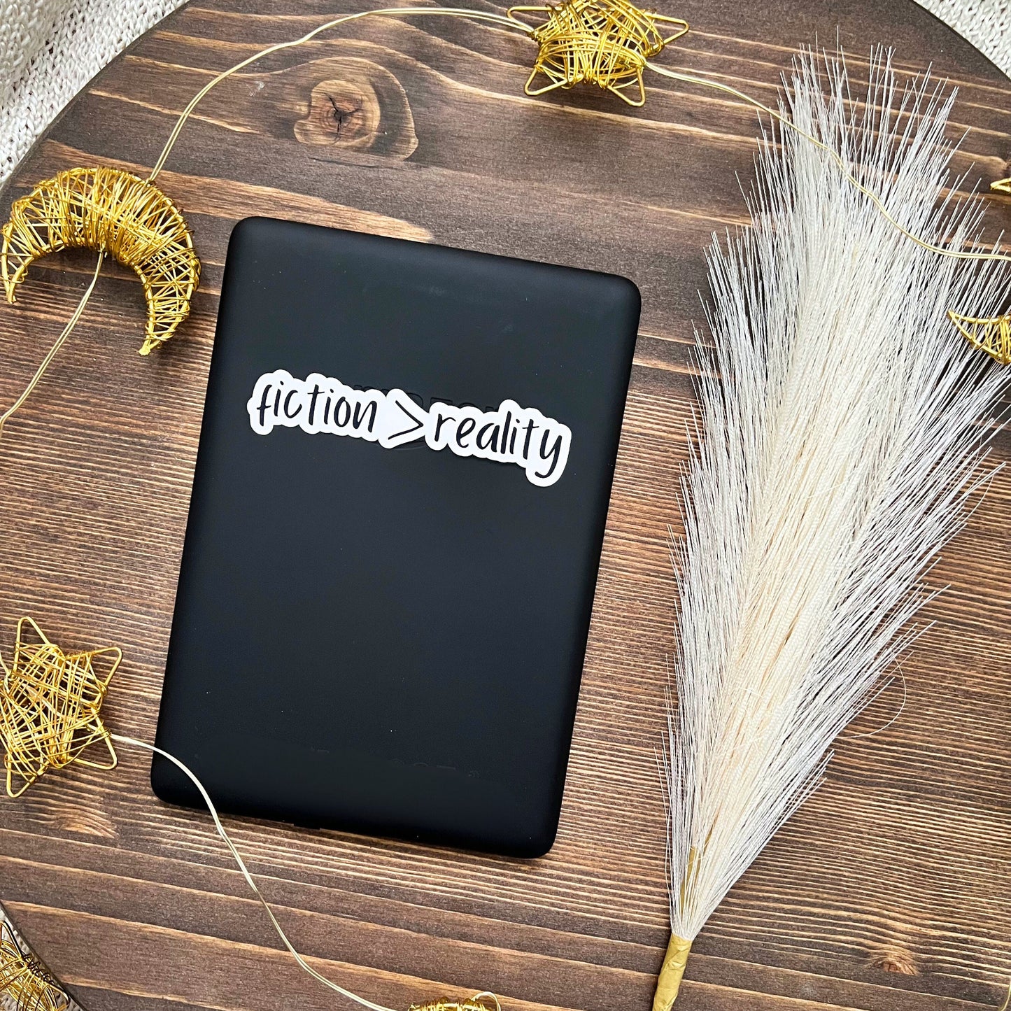 Fiction > Reality Sarcastic Bookish Sticker |