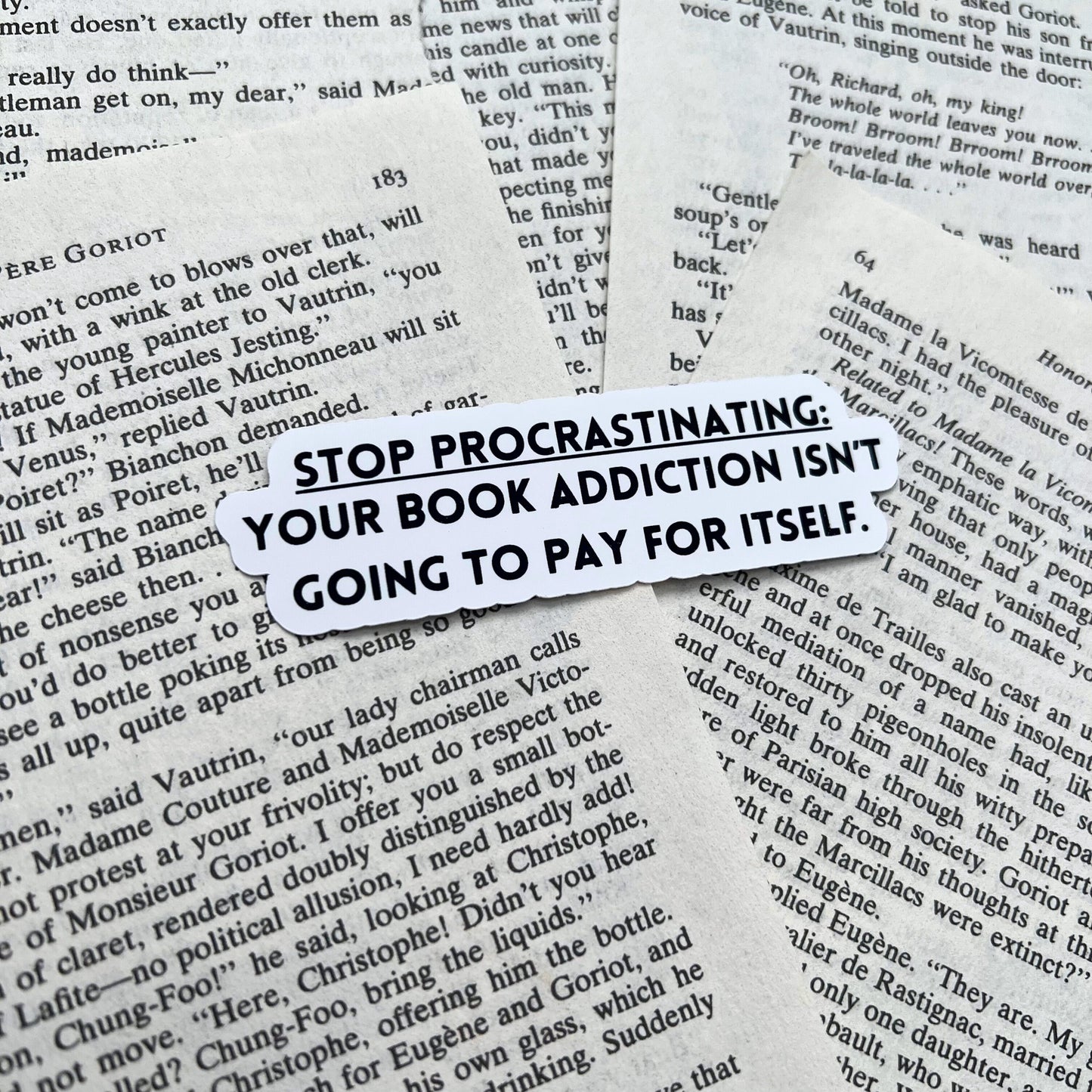 Stop Procrastinating Bookish Sticker