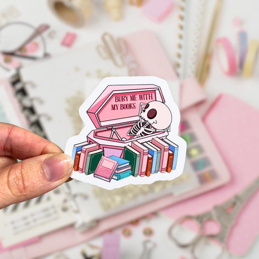 Bury Me With My Bookish Kawaii Sticker