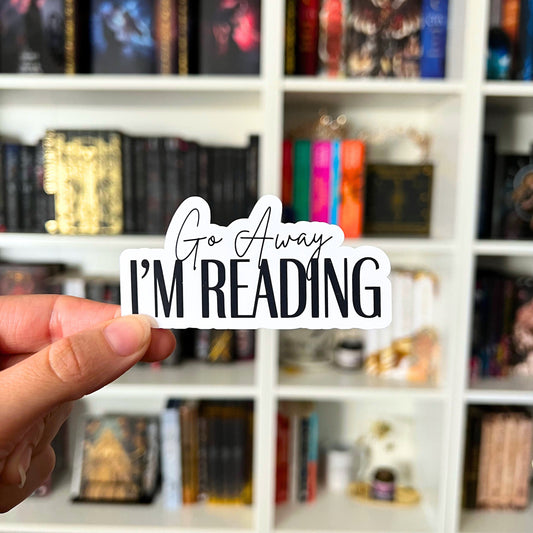 Go Away, I'm Reading Sassy Bookish Sticker