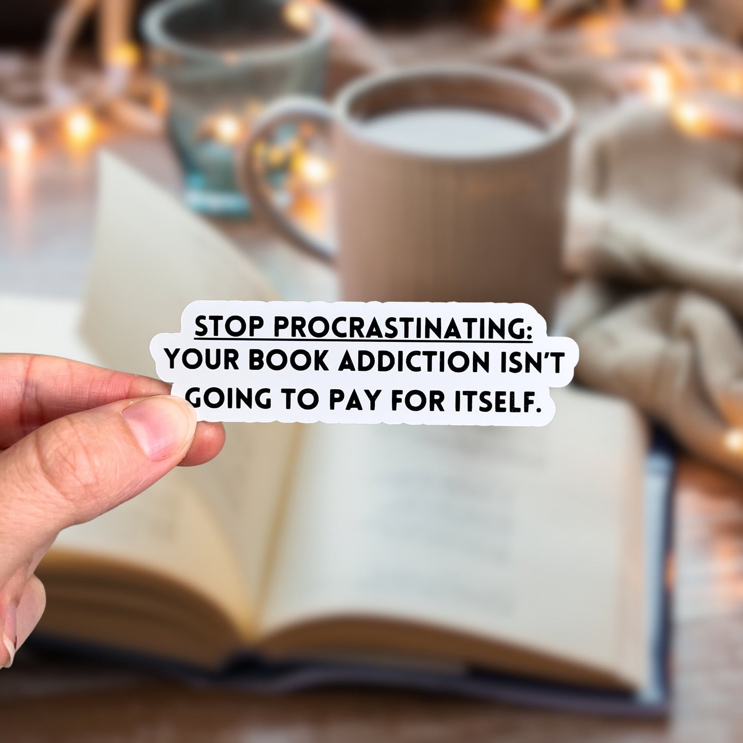 Stop Procrastinating Bookish Sticker