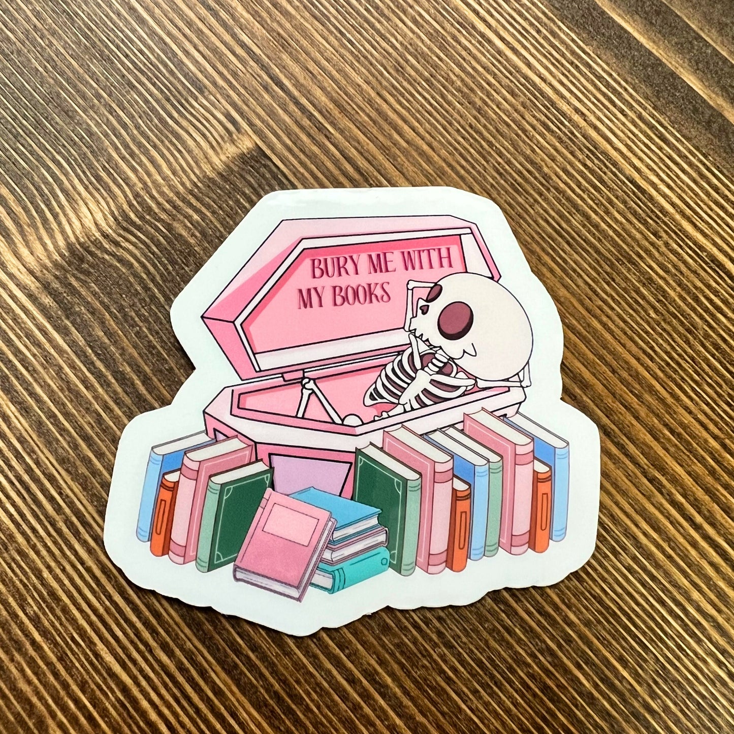 Bury Me With My Bookish Kawaii Sticker